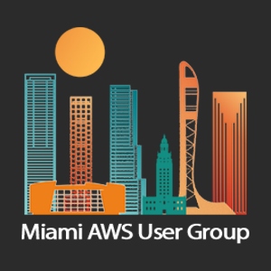 Miami AWS User Group